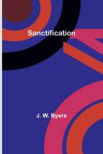 Sanctification af J. Byers