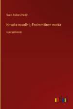Navalta navalle I; Ensimmäinen matka