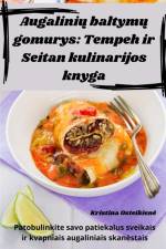 Augalini¿ baltym¿ gomurys af Kristina Osteikien¿