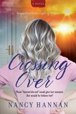 Crossing Over (A Novel) af Nancy Hannan