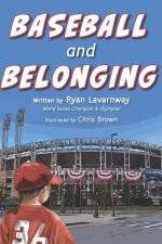 Baseball and Belonging af Ryan Lavarnway