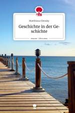 Geschichte in der Geschichte. Life is a Story - story.one af Matthissa Olensky