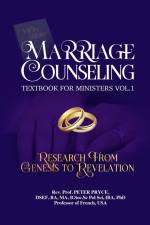 MARRIAGE COUNSELING TEXTBOOK FOR MINISTERS VOL. 1 af Rev. Peter Pryce
