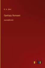 Opettaja; Romaani af K. A. Järvi