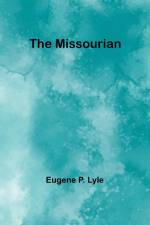 The Missourian af Eugene P. Lyle