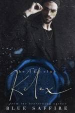Kelex: The a**hole Club Series af Blue Saffire