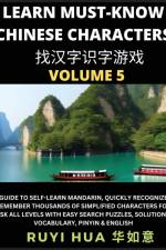 A Book for Beginners to Learn Chinese Characters (Volume 5) af Ruyi Hua