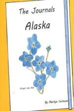 The Journals Alaska af Marilyn Carlsson