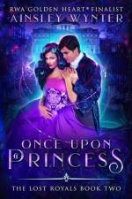 Once Upon a Princess af Ainsley Wynter
