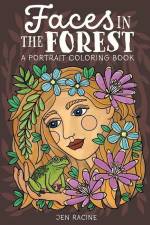 Faces in the Forest: A Portrait Coloring Book af Jen Racine
