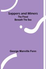 Sappers and Miners af George Manville Fenn