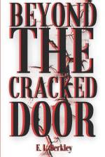 Beyond the Cracked Door af E. L. Berkley