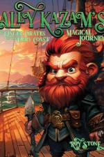Ally Kazam's Magical journey - the Ginger Pirates of the Fiery Coast af Roy Stone