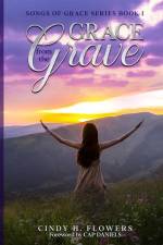 Grace From the Grave: Songs of Grace Book 1 af Cindy Flowers