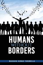 Humans Without Borders af Madhava Kumar Turumella