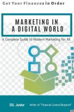 Marketing in a Digital World af Dg. Junior