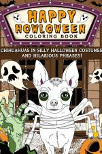 Chihuahuas Happy Howloween Coloring Book af Paperland