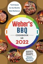 Weber's BBQ Cookbook UK 2022 af Harvey Sharpe