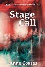 Stage Call af Anne Coates