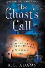 The Ghost's Call af K. C. Adams