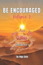 Be Encouraged: Volume 2 af Olga Soto