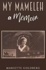 My Mameleh: A Memoir af Mariette Goldberg