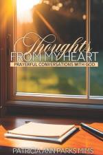 Thoughts from My Heart: Prayerful Conversations With God af Patricia Ann Parks Mims