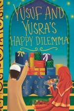 Yusuf and Yusra's Happy Dilemma af A. Dawood