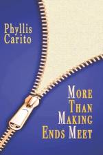 More Than Making Ends Meet af Phyllis Carito
