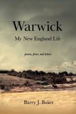 Warwick: My New England Life af Barry J. Baker