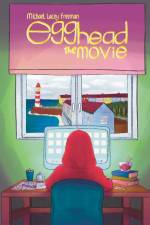 Egghead the Movie af Michael Lacey Freeman