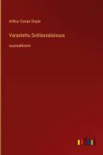 Varastettu Sotilassalaisuus af Arthur Conan Doyle