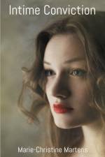 Intime Conviction af Marie-Christine Martens