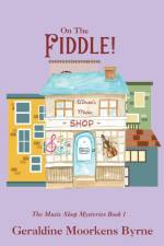 On The Fiddle! af Geraldine Moorkens Byrne