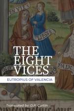 The Eight Vices af Eutropius of Valencia