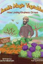 Jacob's Magic Vegetables af Ida Ra Nalbandian
