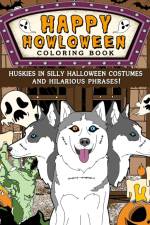 Huskies Happy Howloween Coloring Book af Paperland