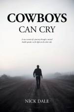 COWBOYS CAN CRY af Nick Dale