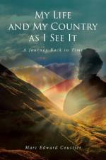 My Life and My Country as I See It af Marc Edward Coustier
