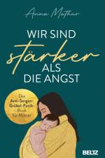 Wir sind stärker als die Angst af Anna Mathur