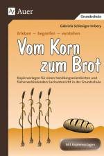 Vom Korn zum Brot af Gabriela Schlesiger-Imbery