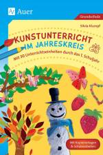 Kunstunterricht im Jahreskreis af Silvia Klumpf