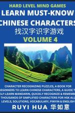 Mandarin Chinese Character Mind Games (Volume 4) af Ruyi Hua