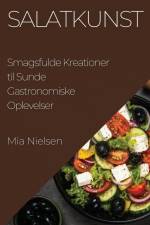 Salatkunst af Mia Nielsen