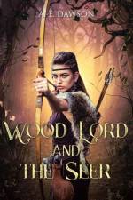 Wood Lord And The Seer af A. E. Dawson