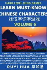 Mandarin Chinese Character Mind Games (Volume 6) af Ruyi Hua