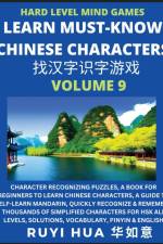 Mandarin Chinese Character Mind Games (Volume 9) af Ruyi Hua