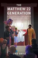 The Matthew 22 Generation af Cris Ortiz