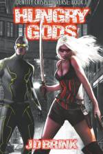 Hungry Gods af J. D. Brink