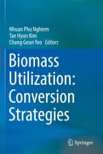 Biomass Utilization: Conversion Strategies af Nhuan Phu Nghiem